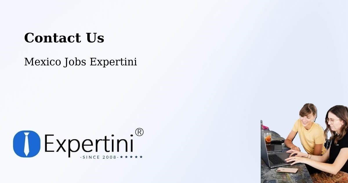 Contact Expertini – Tlaxcala - Mexico Jobs Expertini